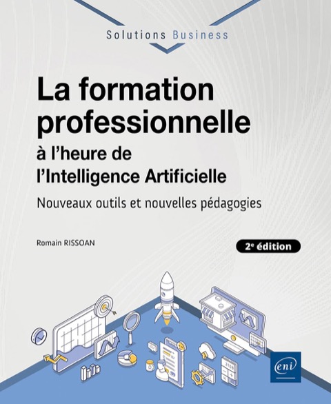 Couverture du livre La formation professionnelle à l'heure de l'Intelligence Artificielle, 2e édition, de Romain…